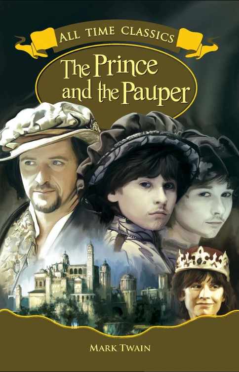 All Time Classics : THE PRINCE AND THE PAUPER